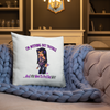 I'm Nothing But Trouble Throw Pillow