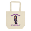 I'm Nothing But Trouble Eco Friendly Tote Bag