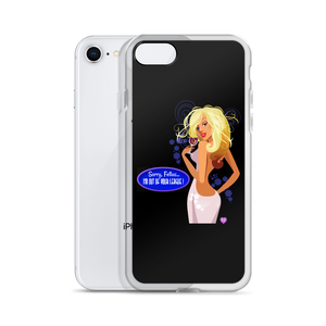 I'm Out Of Your League iPhone (Multiple Series) Case