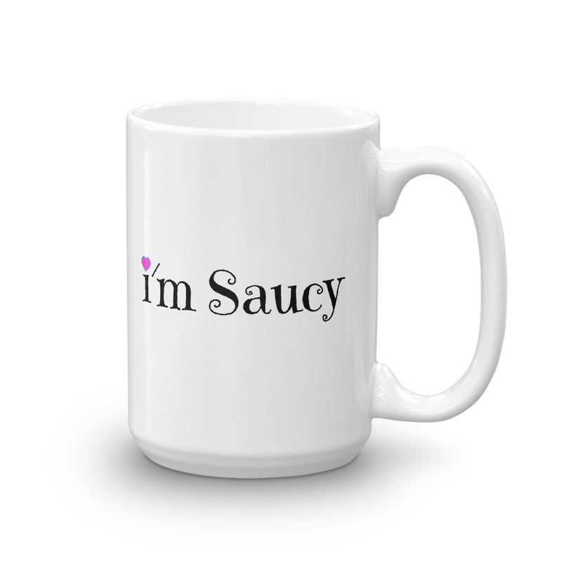 I'm Saucy Mug