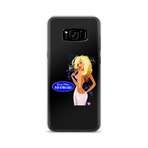 I'm Out Of Your League Samsung (Multiple Series) Phone Case