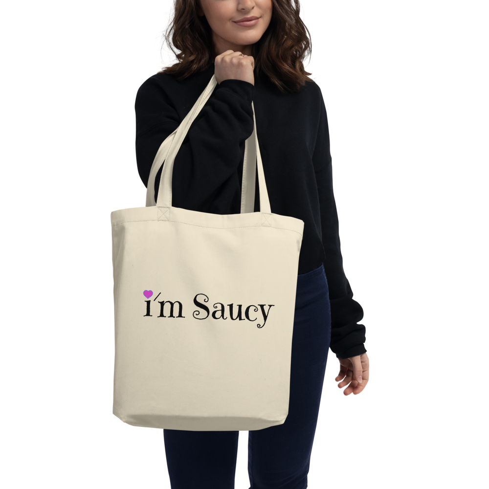 I'm Saucy Eco Friendly Tote Bag