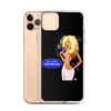 I'm Out Of Your League iPhone 11 Series Case