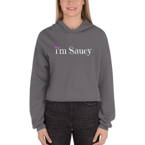 I'm Saucy Crop Hoodie