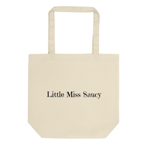 Little Miss Saucy Wordmark Eco Friendly Tote Bag