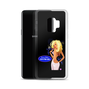 I'm Out Of Your League Samsung Series 9 Phone Case