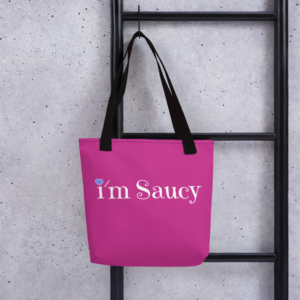 I'm Saucy Tote Bag