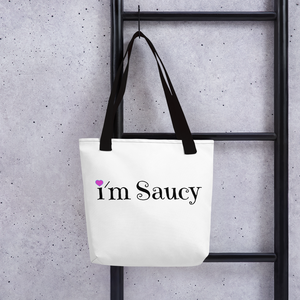 I'm Saucy Tote Bag