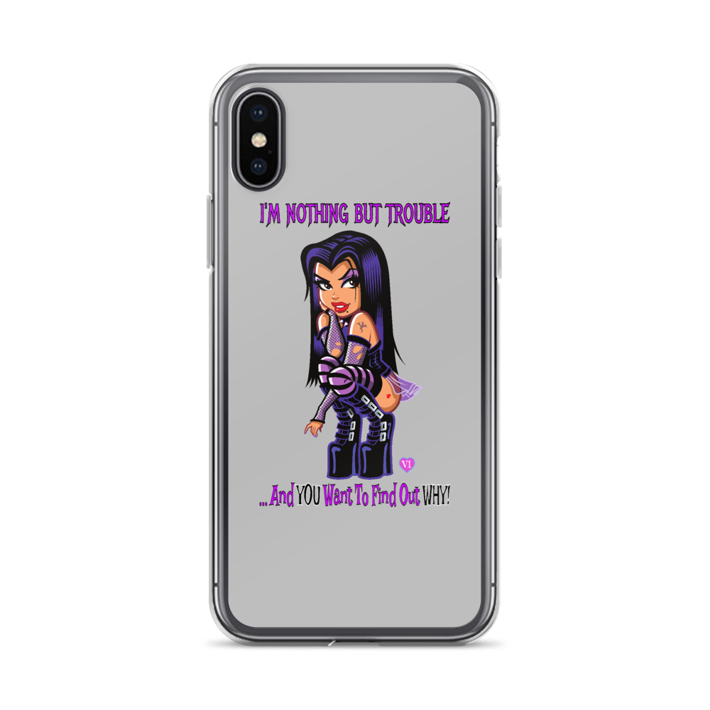 I'm Nothing But Trouble iPhone (Multiple Series) Case