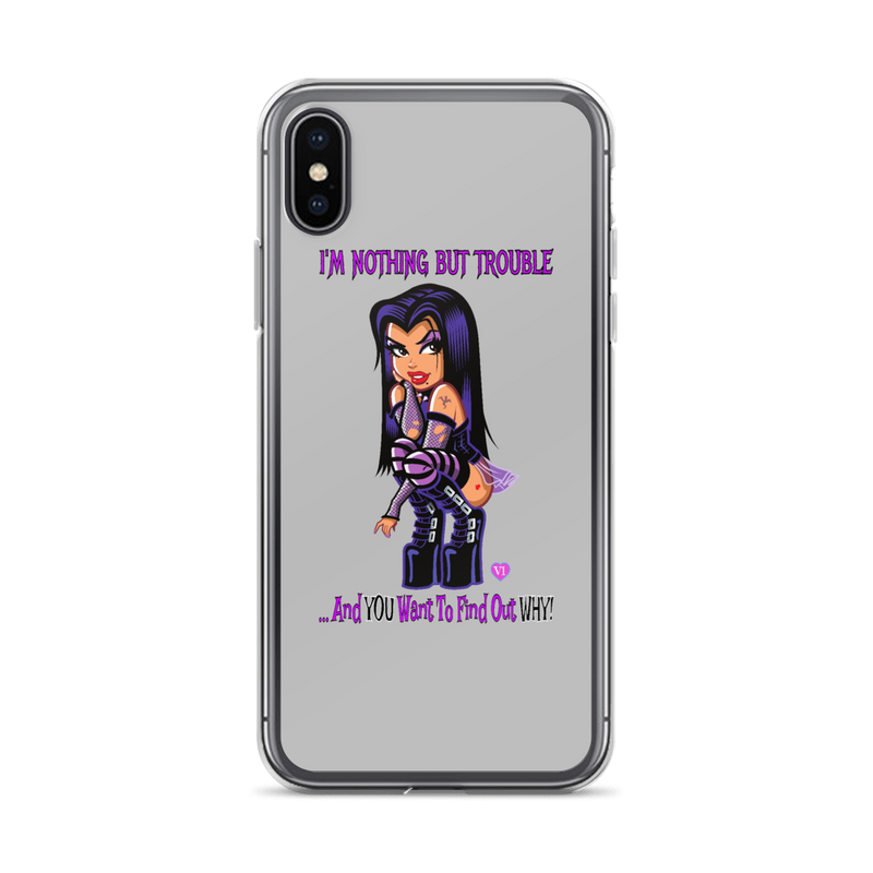 I'm Nothing But Trouble iPhone (Multiple Series) Case