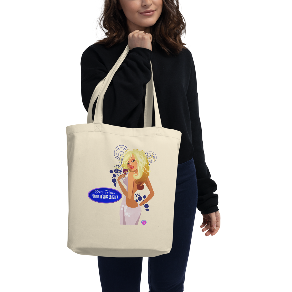 I'm Out Of Your League Eco Friendly Tote Bag