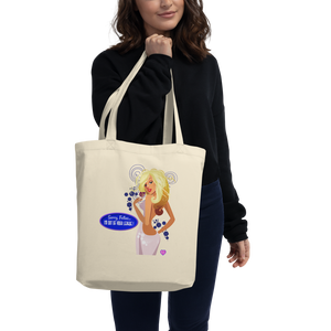 I'm Out Of Your League Eco Friendly Tote Bag